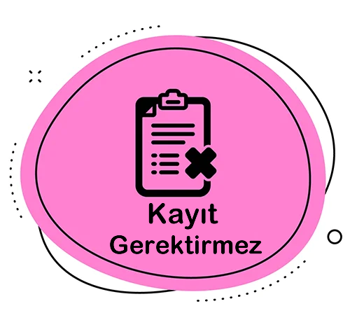 Kayıt Gerekmez Kayıt Yok